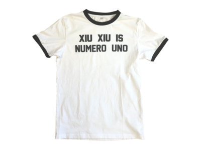 T-Shirt - Xiu Xiu Is Numero Uno Ringer Tee main photo