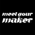 Meet Your Maker image