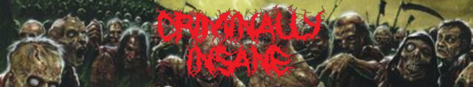 Criminally Insane — Photo