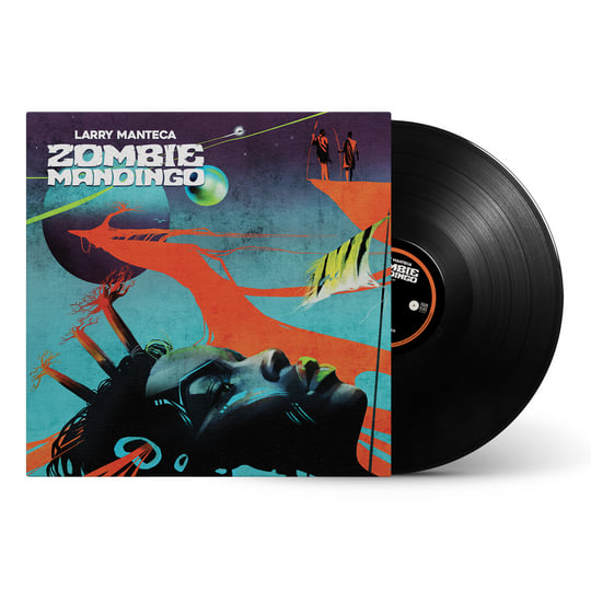 Zombie Mandingo | Larry Manteca | Four Flies Records