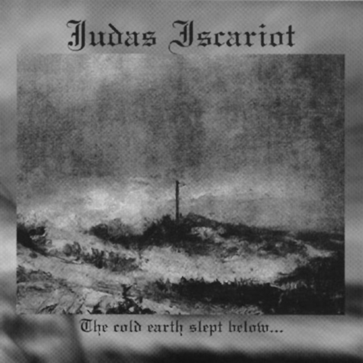 The Cold Earth Slept Below | Judas Iscariot | Moribund Records