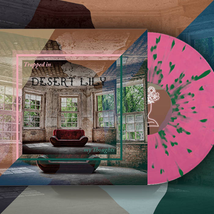Trapped in my thoughts – Desert Lily - Trapped in my thoughts - 12"