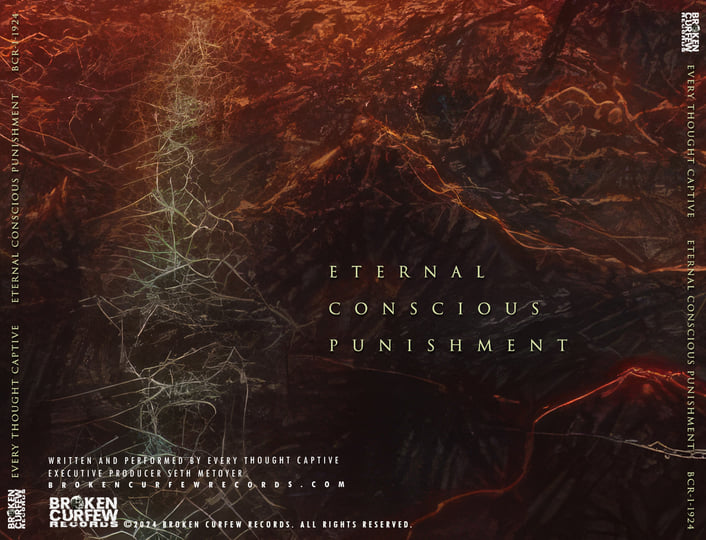 Eternal Conscious Punishment (EP) | Every Thought Captive 