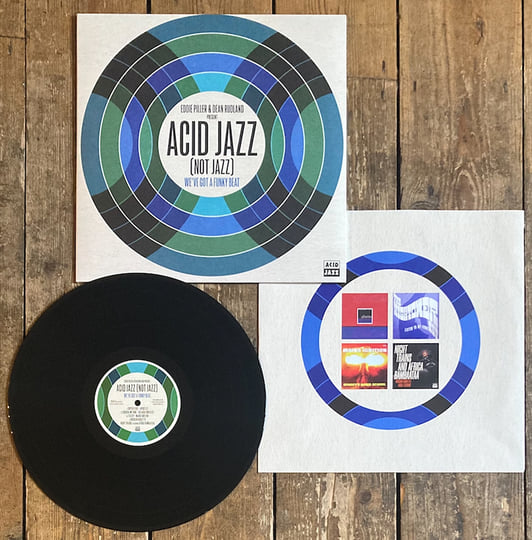 Eddie Piller & Dean Rudland present Acid Jazz (Not Jazz): We've