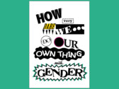 How very dare we do our own thing with gender (artist-made mini-prints) photo 