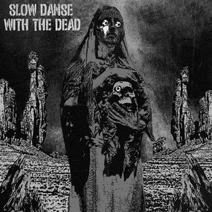 slowdansewiththedead.bandcamp.com