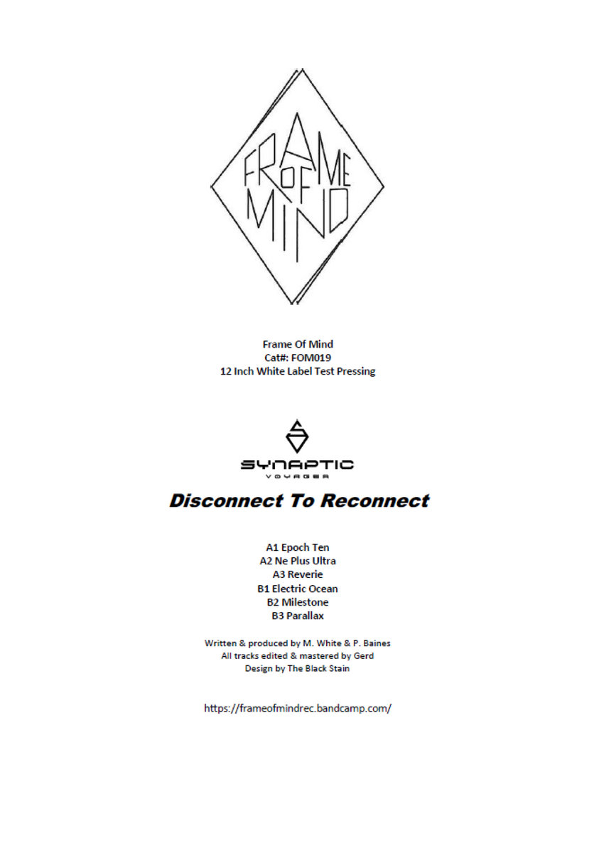 Disconnect To Reconnect | Synaptic Voyager | Frame Of Mind