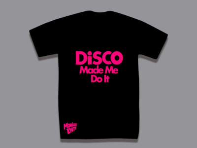 Disco Made Me Do It + free digital album main photo