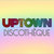 UptownDiscotheque thumbnail