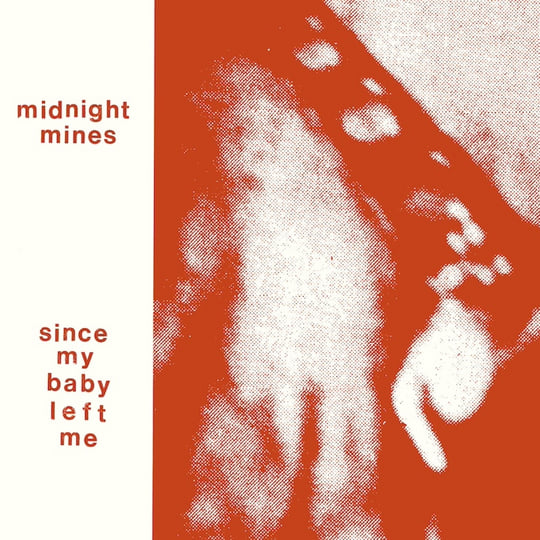 Since My Baby Left Me | Midnight Mines | Minimum Table Stacks