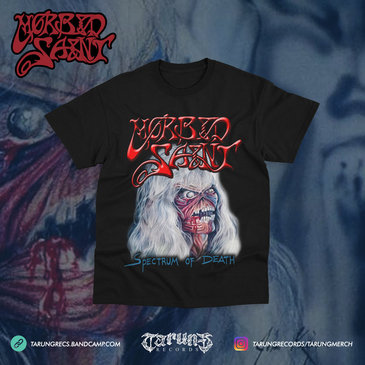 Spectrum of Death | Morbid Saint | Tarung Records & Distribution