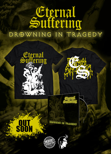 ETERNAL SUFFERING - Drowning In Tragedy | eternal suffering