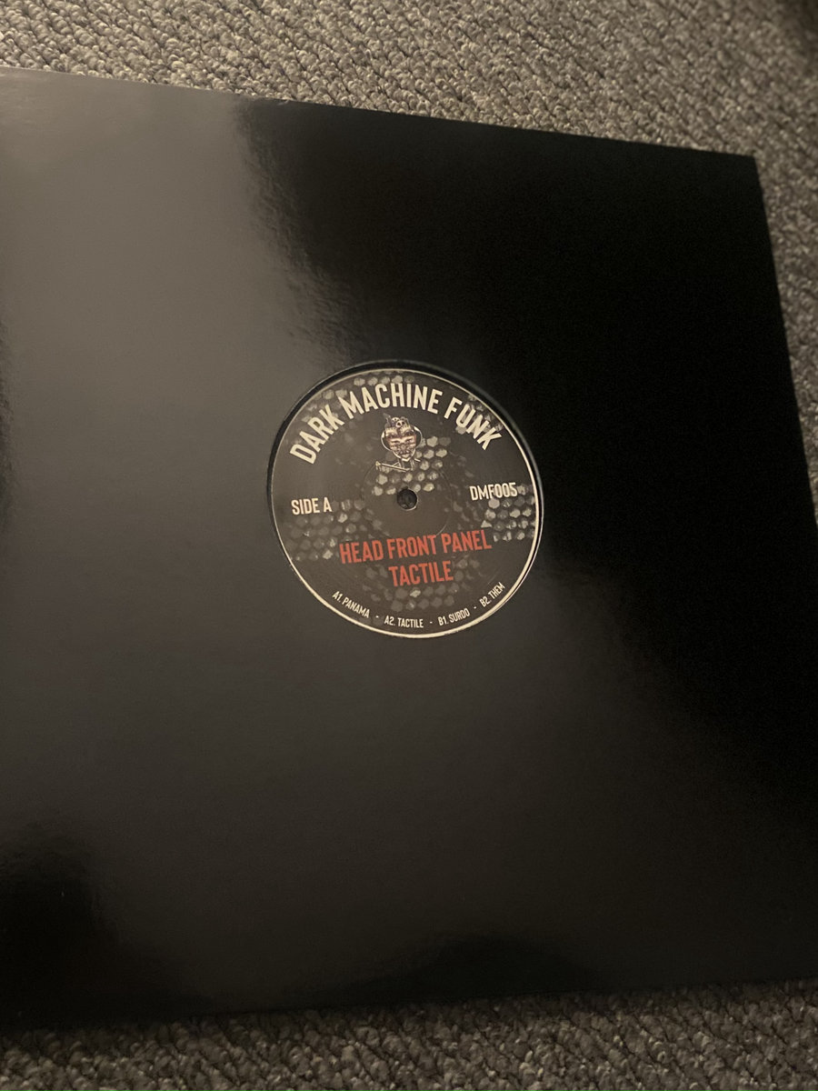 Tactile | Head Front Panel | Dark Machine Funk Recordings