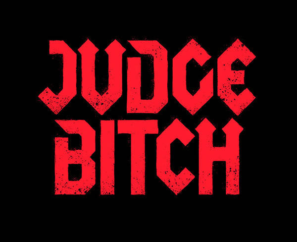 Judge Bitch — Photo