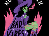 "BAD VIBES" T-shirt photo 