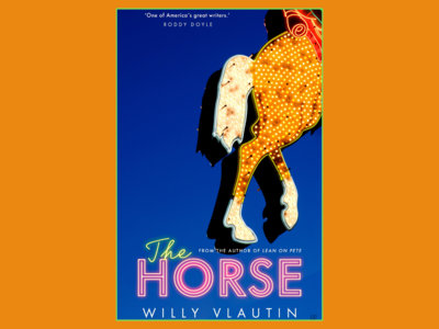 The Horse by Willy Vlautin (plus ltd edition author signed book plate) main photo