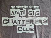 Anti Gig Chatterers Club T-Shirt photo 