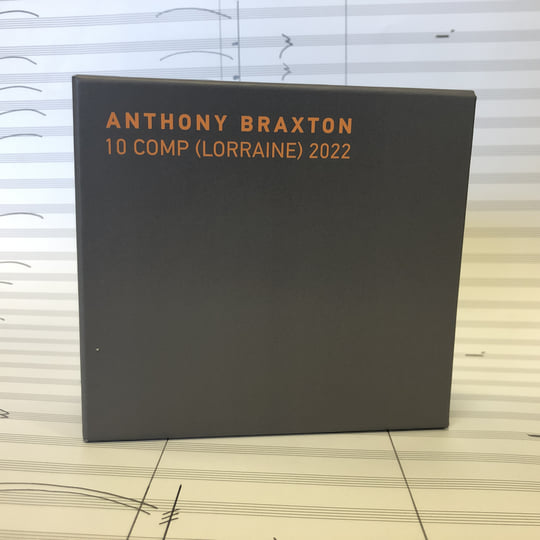 10 Comp (Lorraine) 2022 | Anthony Braxton | New Braxton House