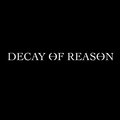 Decay Of Reason image