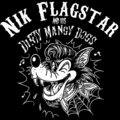 Nik Flagstar And His Dirty Mangy Dogs image