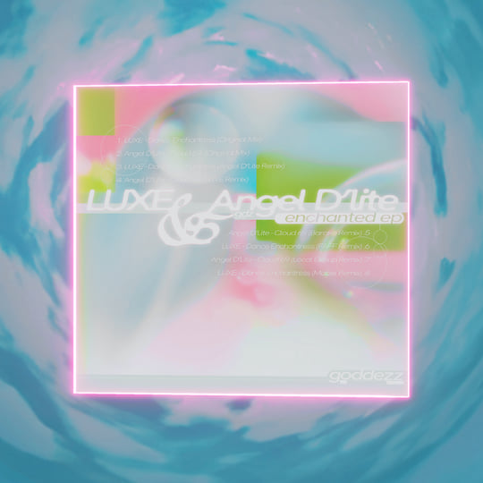 Enchanted EP | Angel D'lite & LUXE | Angel D'lite