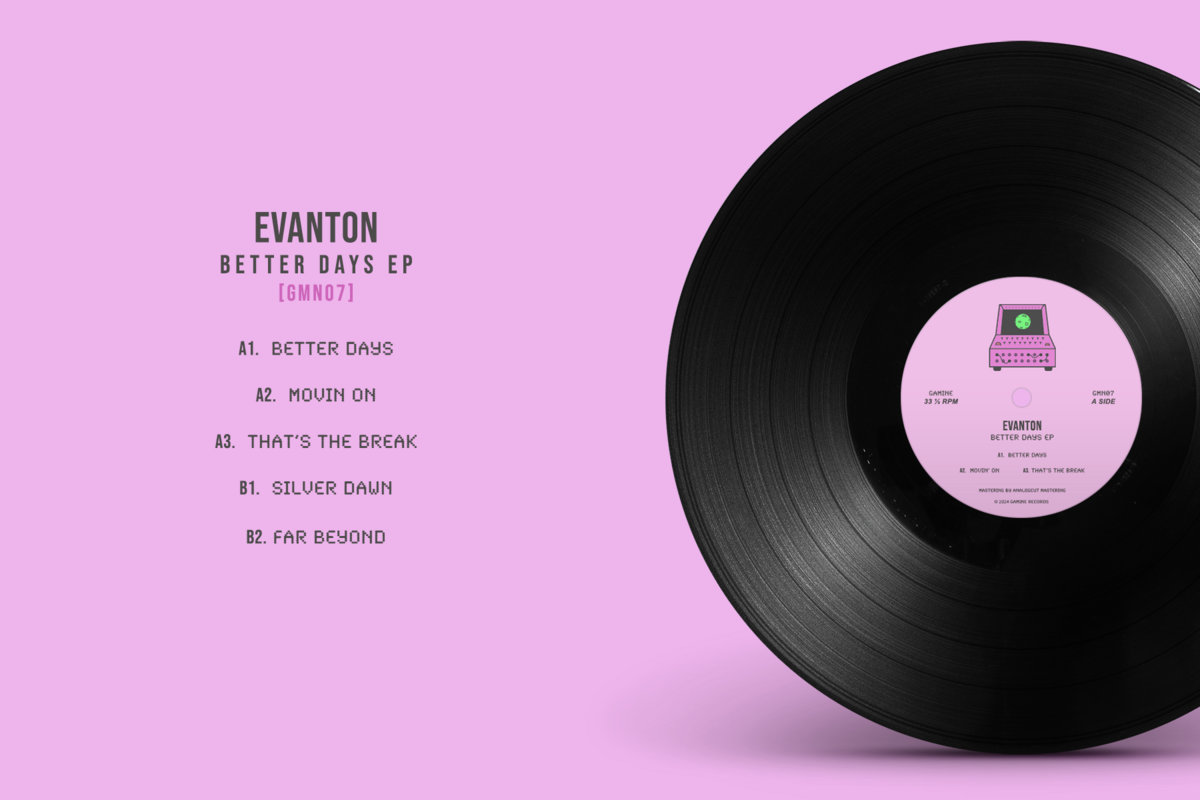 [GMN07] Evanton - Better Days EP