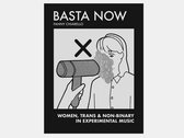 VALENTINA MAGALETTI - Basta Now. Women, Trans & Non-binary in Experimental Music