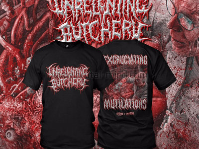 T-Shirt - Unrelenting Butchery - Excruciating Mutilations - 4 Way Split main photo