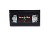Thoosie Mob VHS photo 