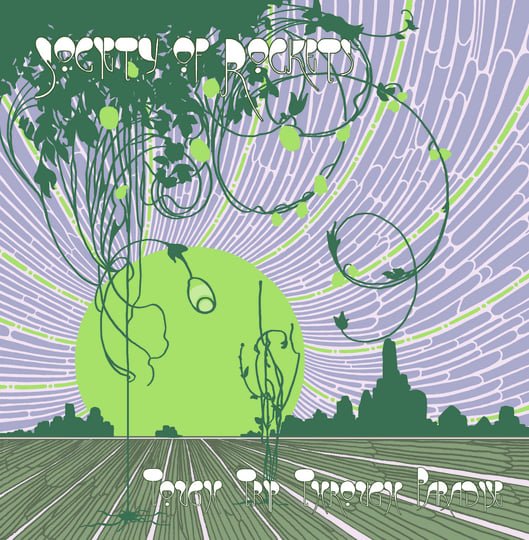 Tough Trip Through Paradise | The Society Of Rockets