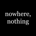 nowhere, nothing image