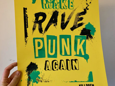 'Make Rave Punk Again' A3 print screenprinted by hand main photo