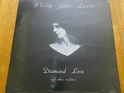 Philip John Lewin - Diamond Love And Other Realities LP main photo