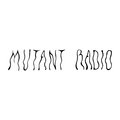 Mutant Radio image