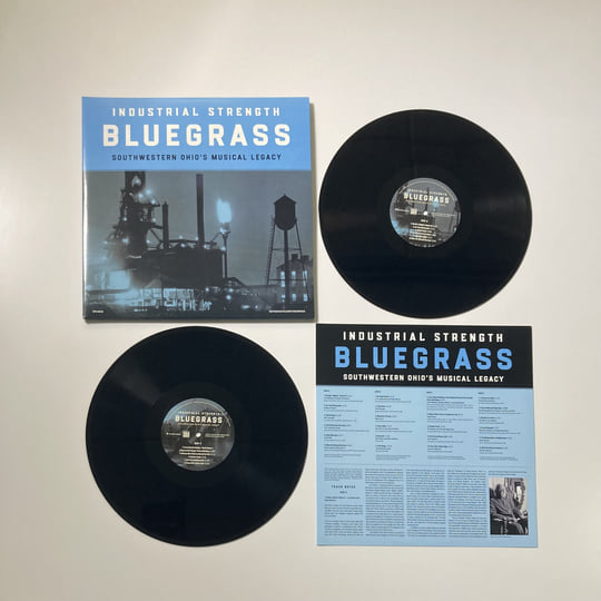 Industrial Strength Bluegrass: Southwestern Ohio's Musical Legacy