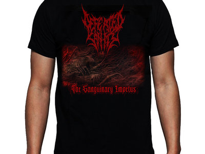 ***LAST ONES** Defeated Sanity The Sanguinary Impetus Tshirt main photo