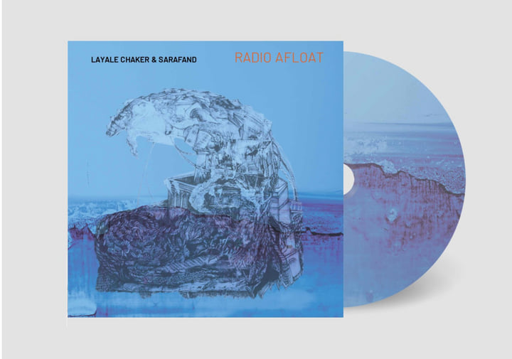 Radio Afloat (ICR031) | Layale Chaker & Sarafand | Layale Chaker