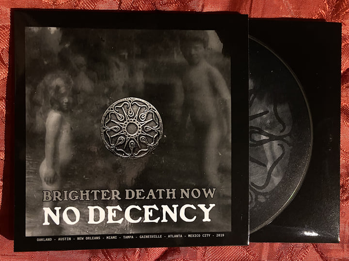 NO DECENCY | Brighter Death Now