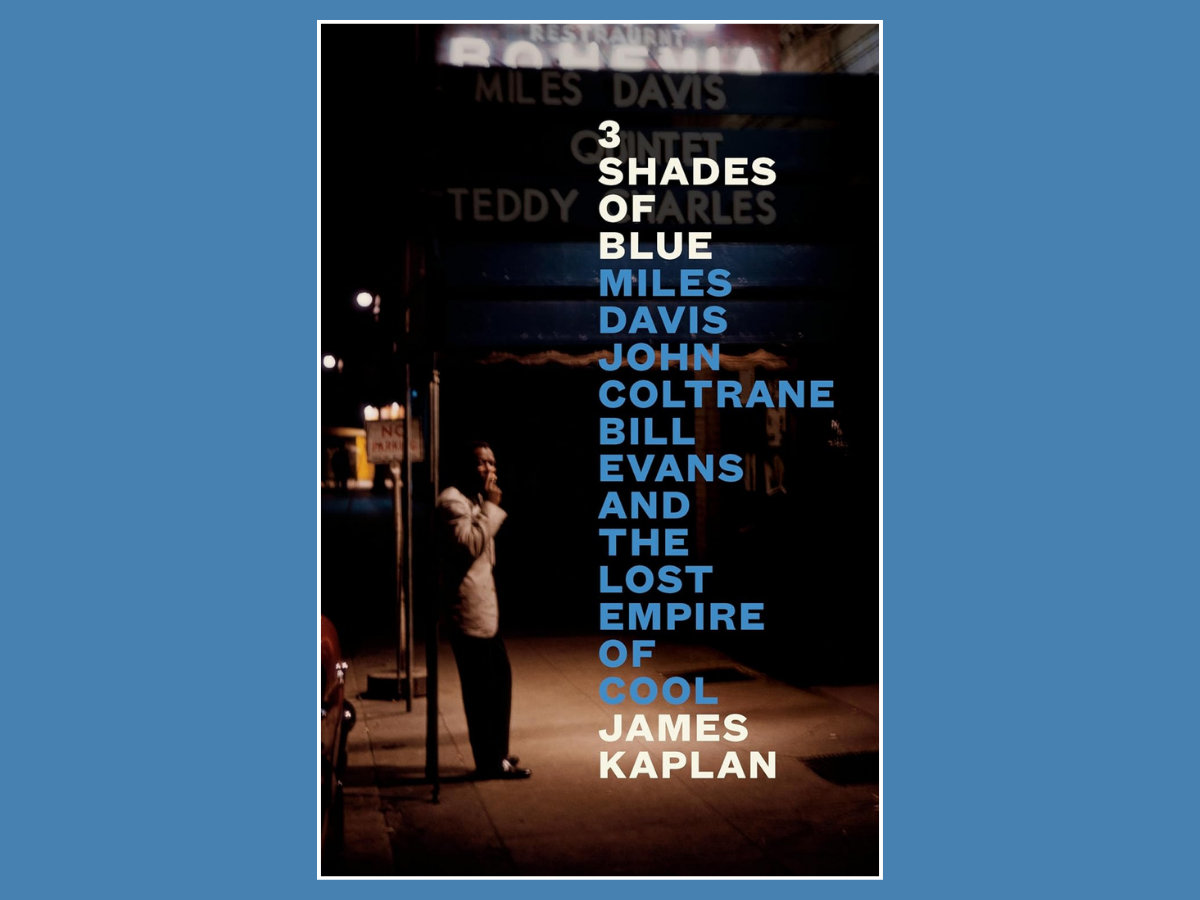 3 Shades of Blue: Miles Davis, John Coltrane, Bill Evans
