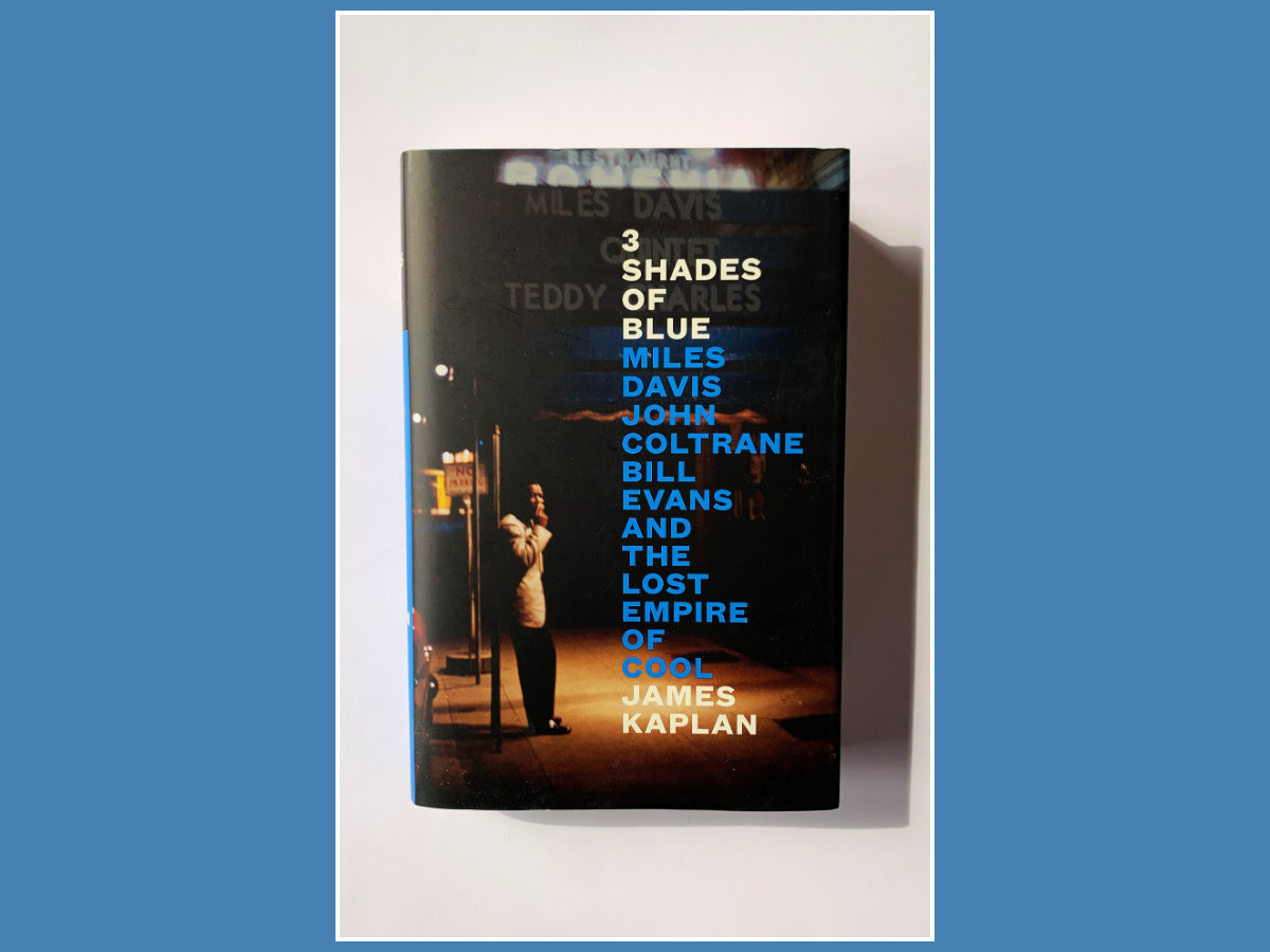 3 Shades of Blue: Miles Davis, John Coltrane, Bill Evans