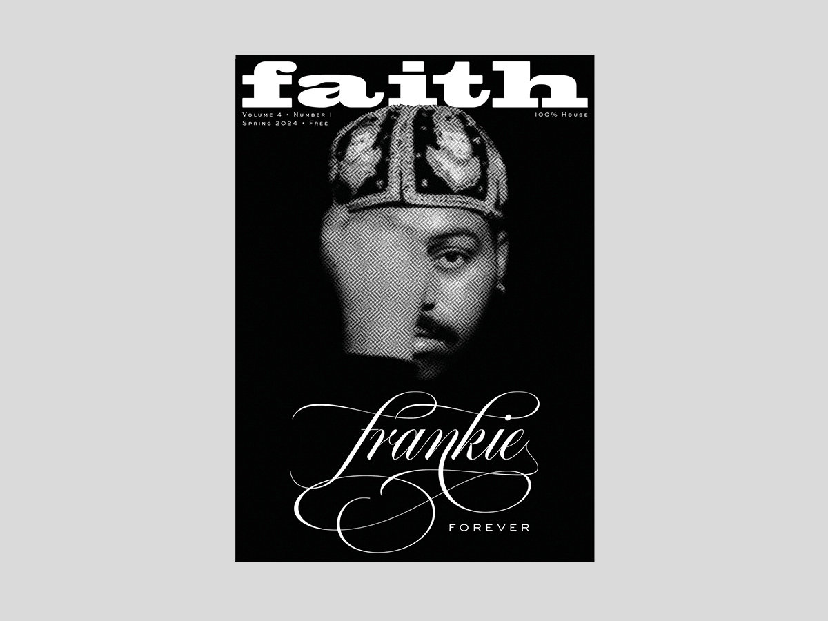 Faith Fanzine: Spring 2024 - Frankie Knuckles Special | Faith
