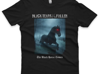 The Black Horse Comes t-shirt main photo