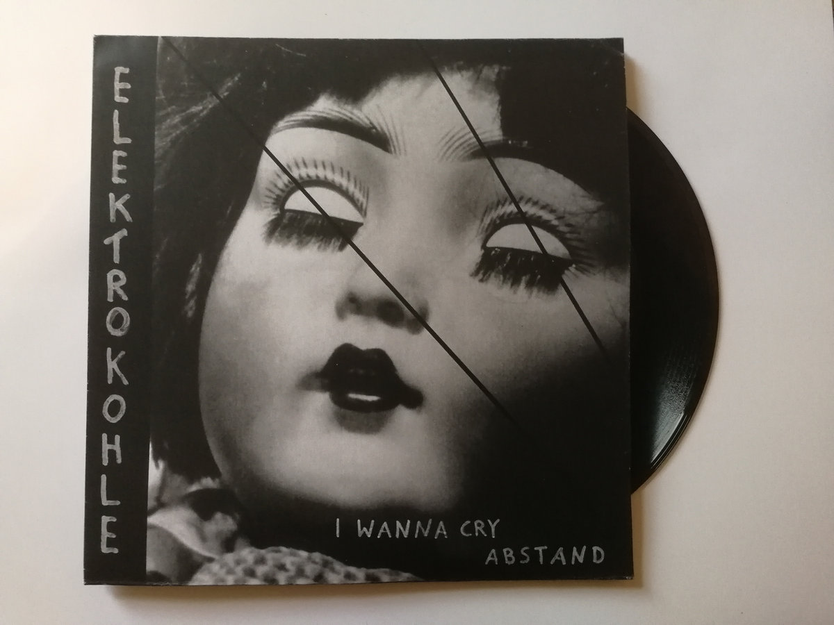 I Wanna Cry / Abstand Elektrokohle