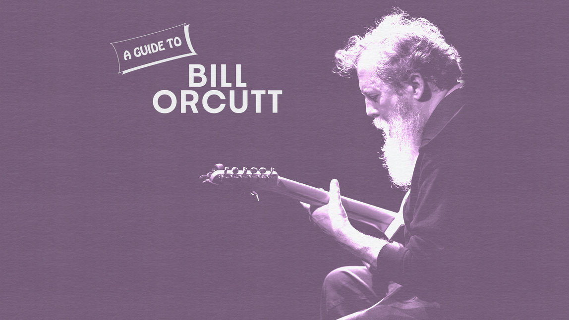 Guitars That Fight Back: An Intro to Bill Orcutt
