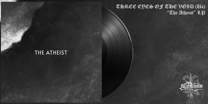The Atheist | THREE EYES OF THE VOID | Folter Records