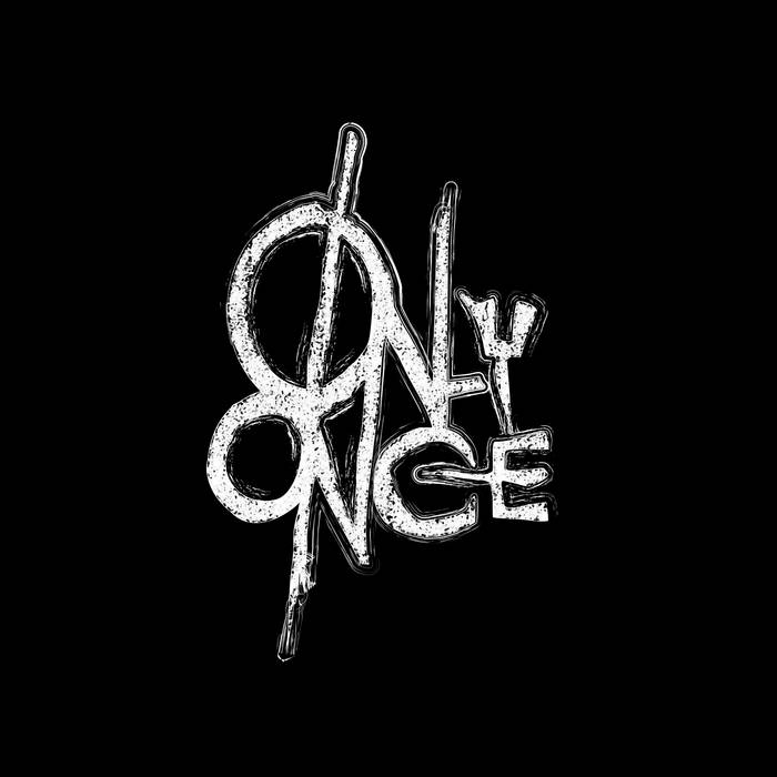 Only Once | Only Once display picture 3