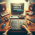 Ultimate Edits & Remixes image