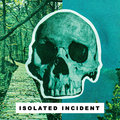 Isolated Incident image