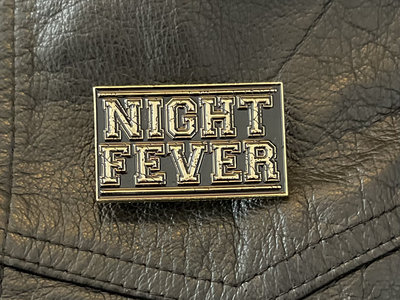Night Fever logo metal pin main photo