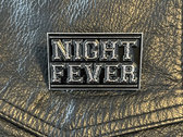 Night Fever logo metal pin photo 